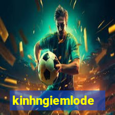 kinhngiemlode