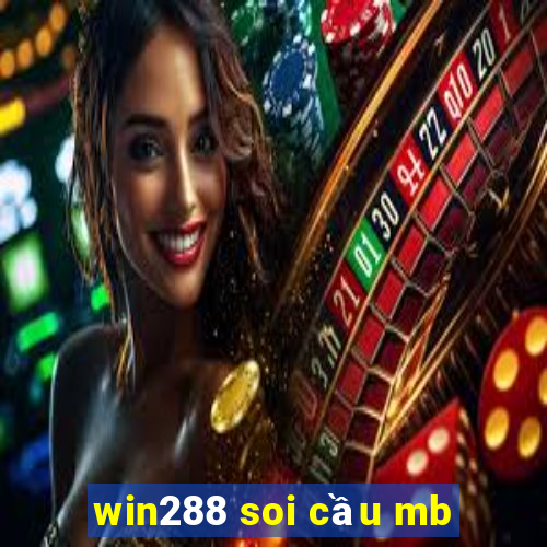 win288 soi cầu mb