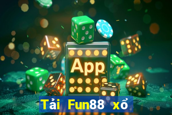 Tải Fun88 xổ số triệu đô