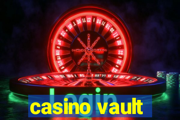 casino vault