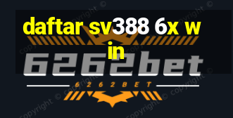 daftar sv388 6x win