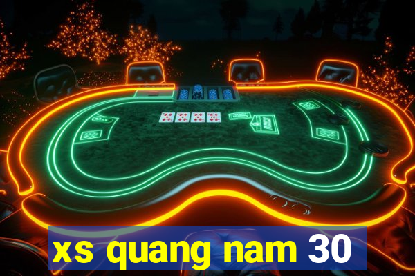 xs quang nam 30