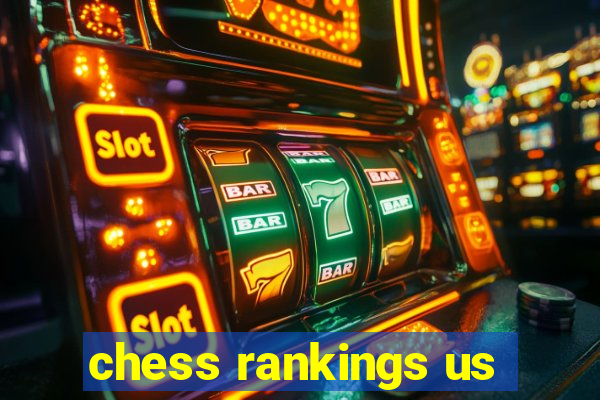 chess rankings us