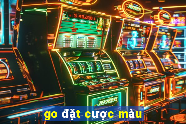 go đặt cược màu