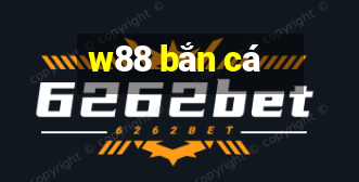 w88 bắn cá