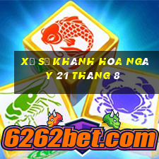 xổ số khánh hòa ngày 21 tháng 8