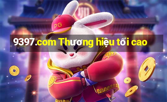 9397.com Thương hiệu tối cao