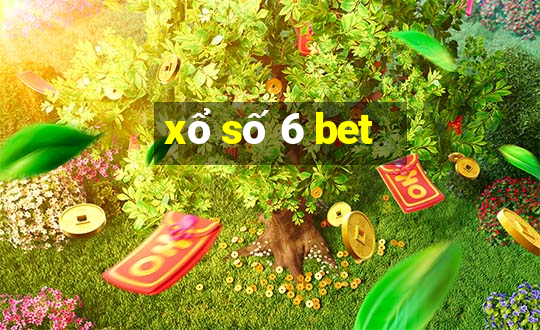 xổ số 6 bet