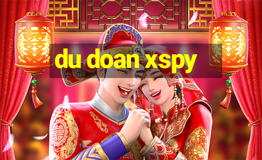 du doan xspy