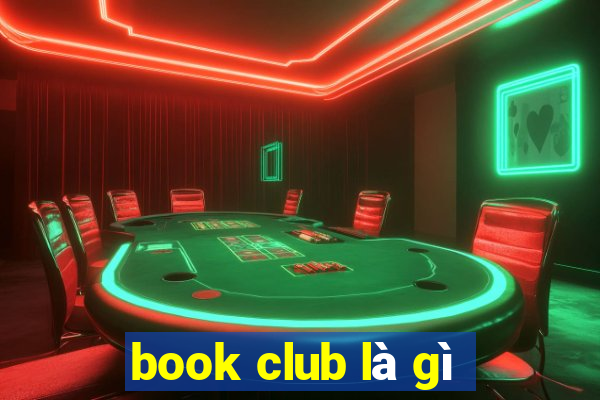 book club là gì