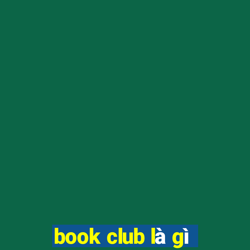 book club là gì