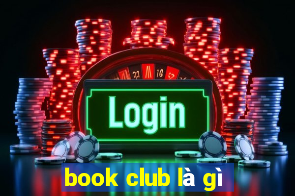 book club là gì