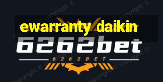 ewarranty daikin