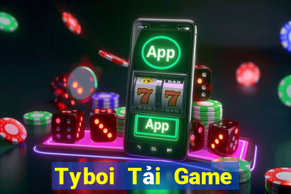 Tyboi Tải Game Bài Đổi Thưởng