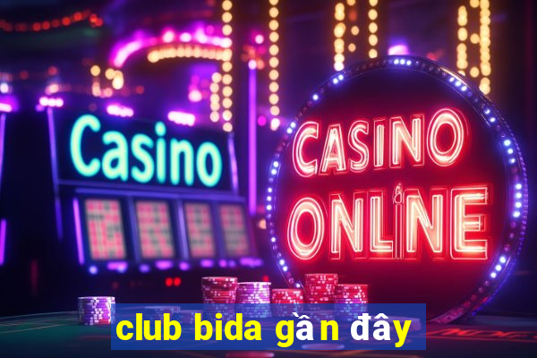 club bida gần đây