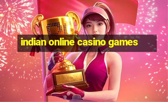 indian online casino games