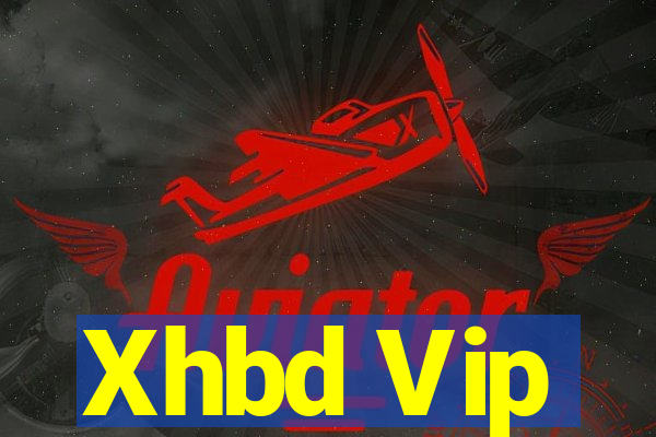 Xhbd Vip