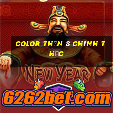 Color Thần 8 chính thức