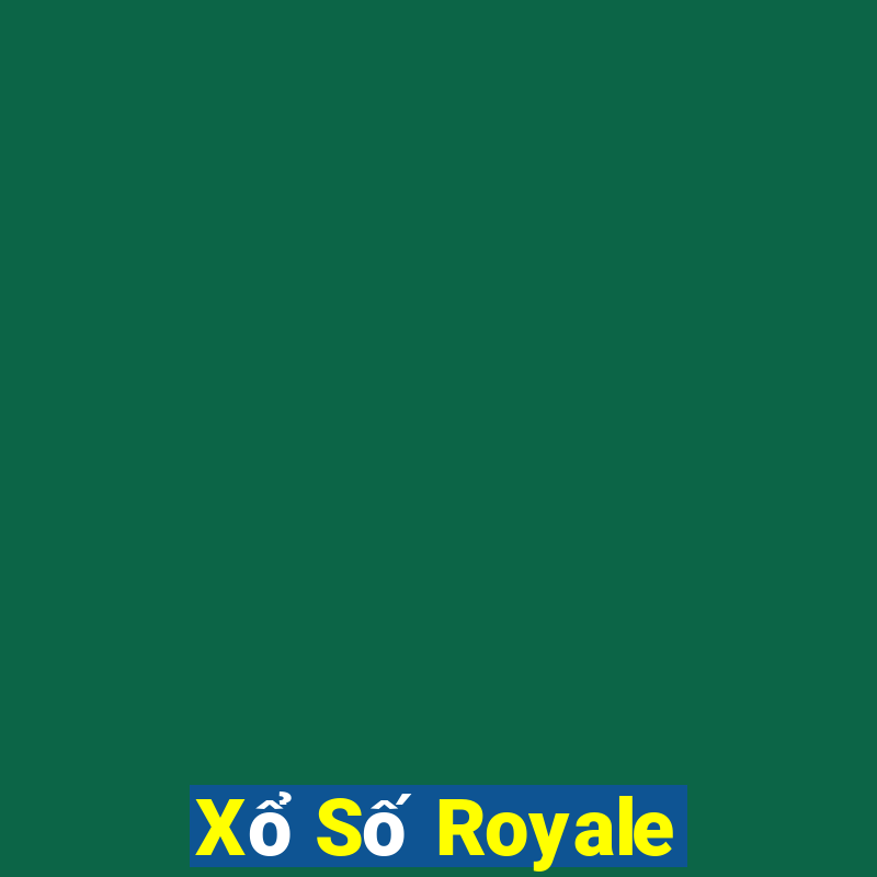 Xổ Số Royale