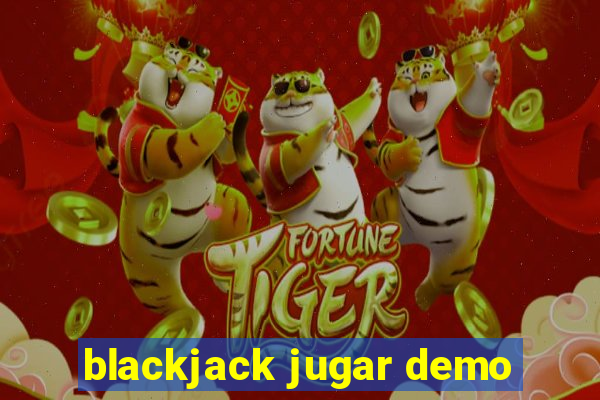 blackjack jugar demo