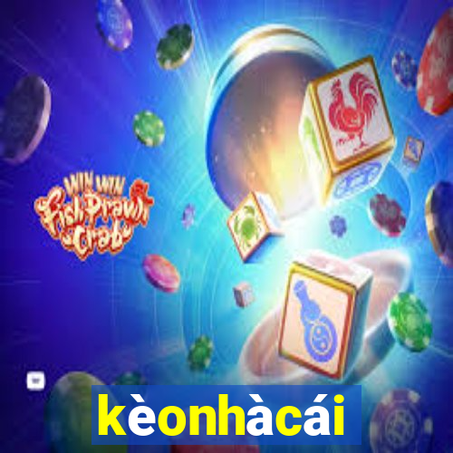 kèonhàcái