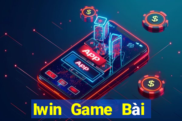 Iwin Game Bài Phỏm Đổi Thưởng