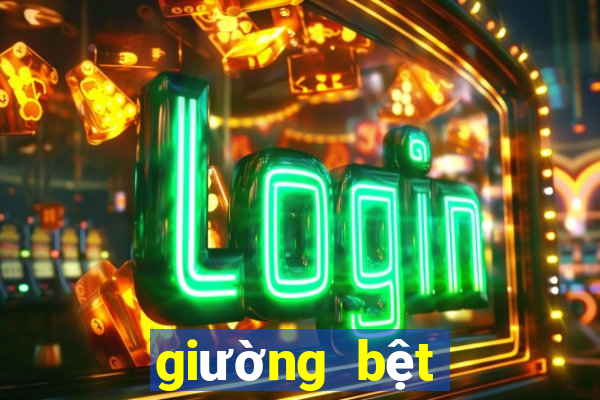 giường bệt giá rẻ