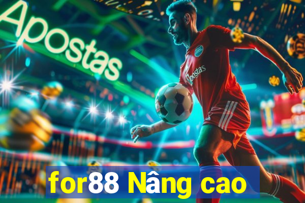 for88 Nâng cao