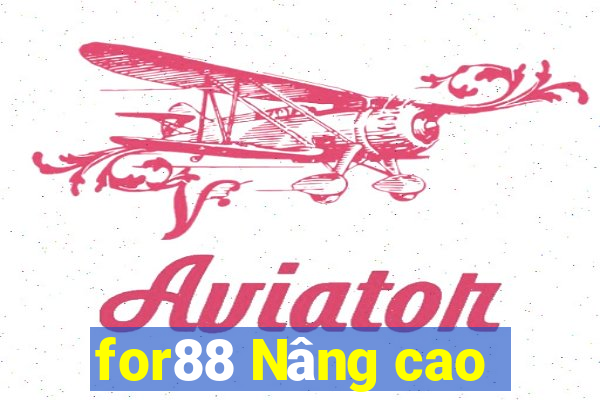 for88 Nâng cao