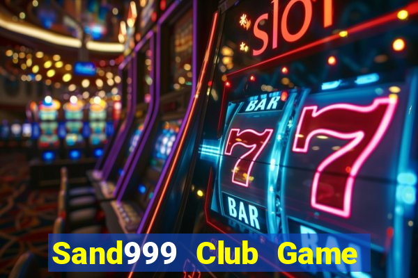 Sand999 Club Game Bài Live