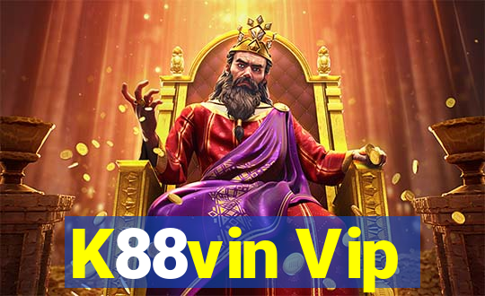 K88vin Vip