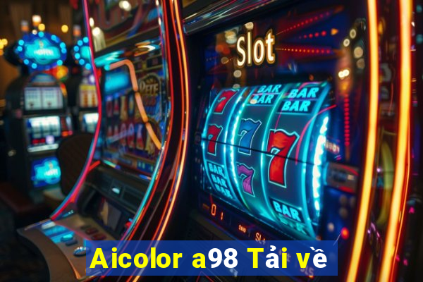 Aicolor a98 Tải về