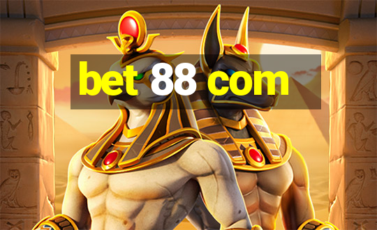 bet 88 com