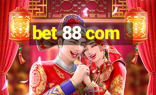 bet 88 com