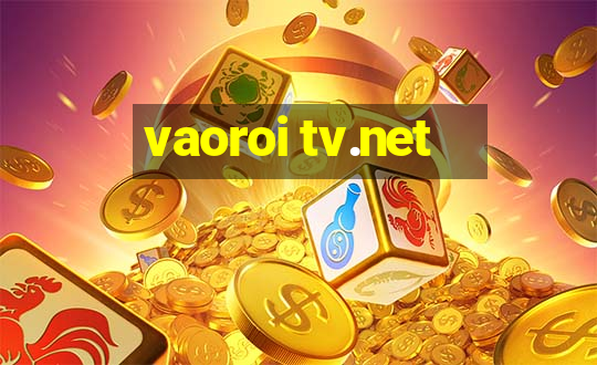 vaoroi tv.net