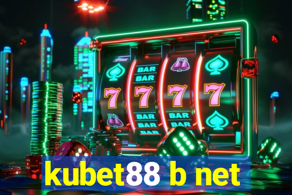 kubet88 b net