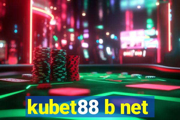 kubet88 b net