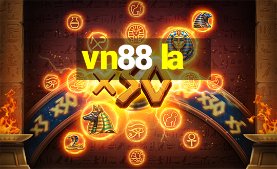 vn88 la