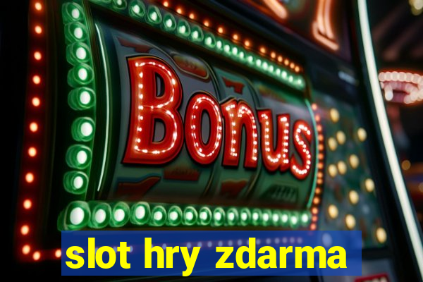 slot hry zdarma