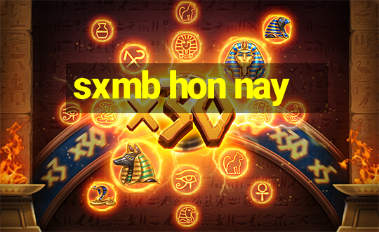 sxmb hon nay