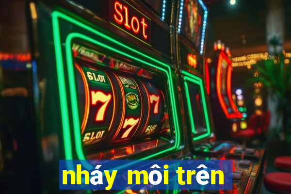 nháy môi trên