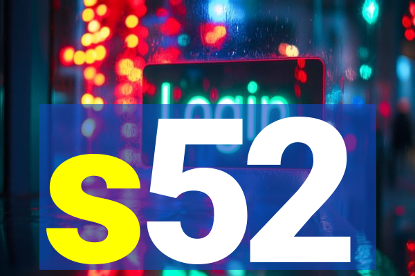 s52