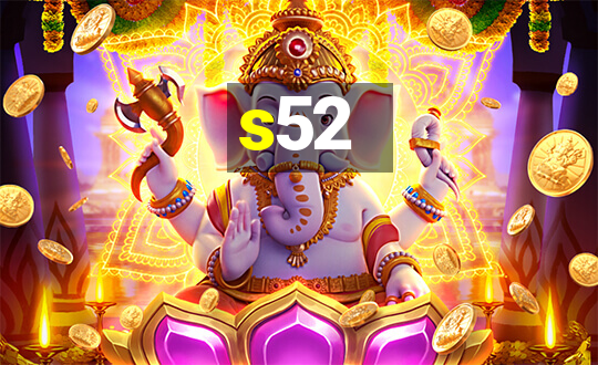 s52