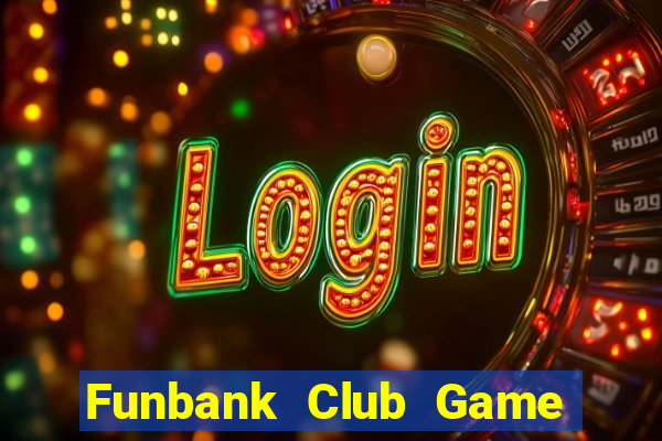 Funbank Club Game Bài Son