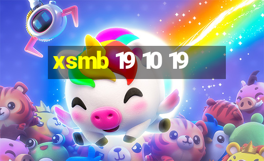 xsmb 19 10 19