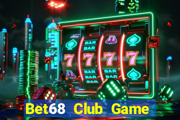 Bet68 Club Game Bài Baccarat