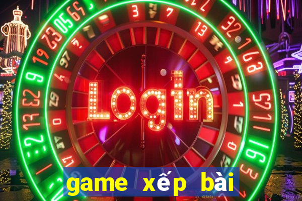 game xếp bài game vui