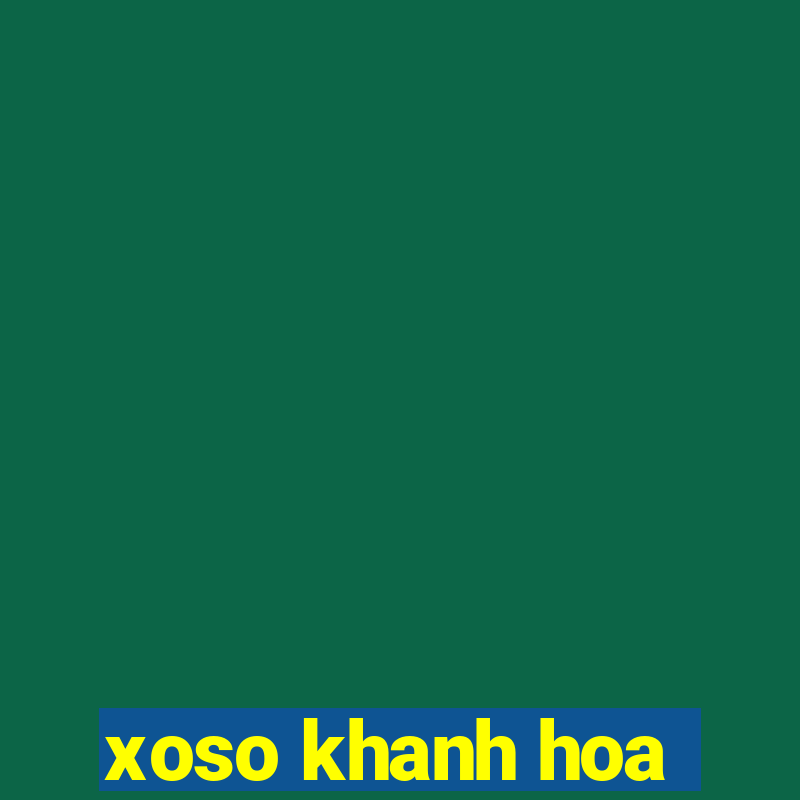 xoso khanh hoa