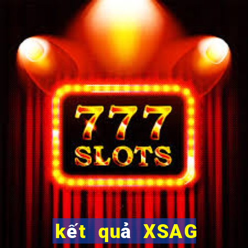 kết quả XSAG ngày 21