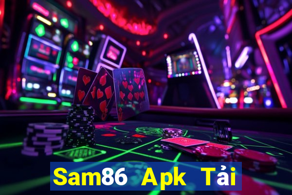 Sam86 Apk Tải Game Bài Go88